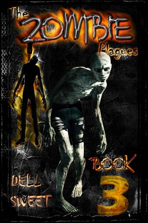 [The Zombie Plagues 03] • The Zombie Plagues 3